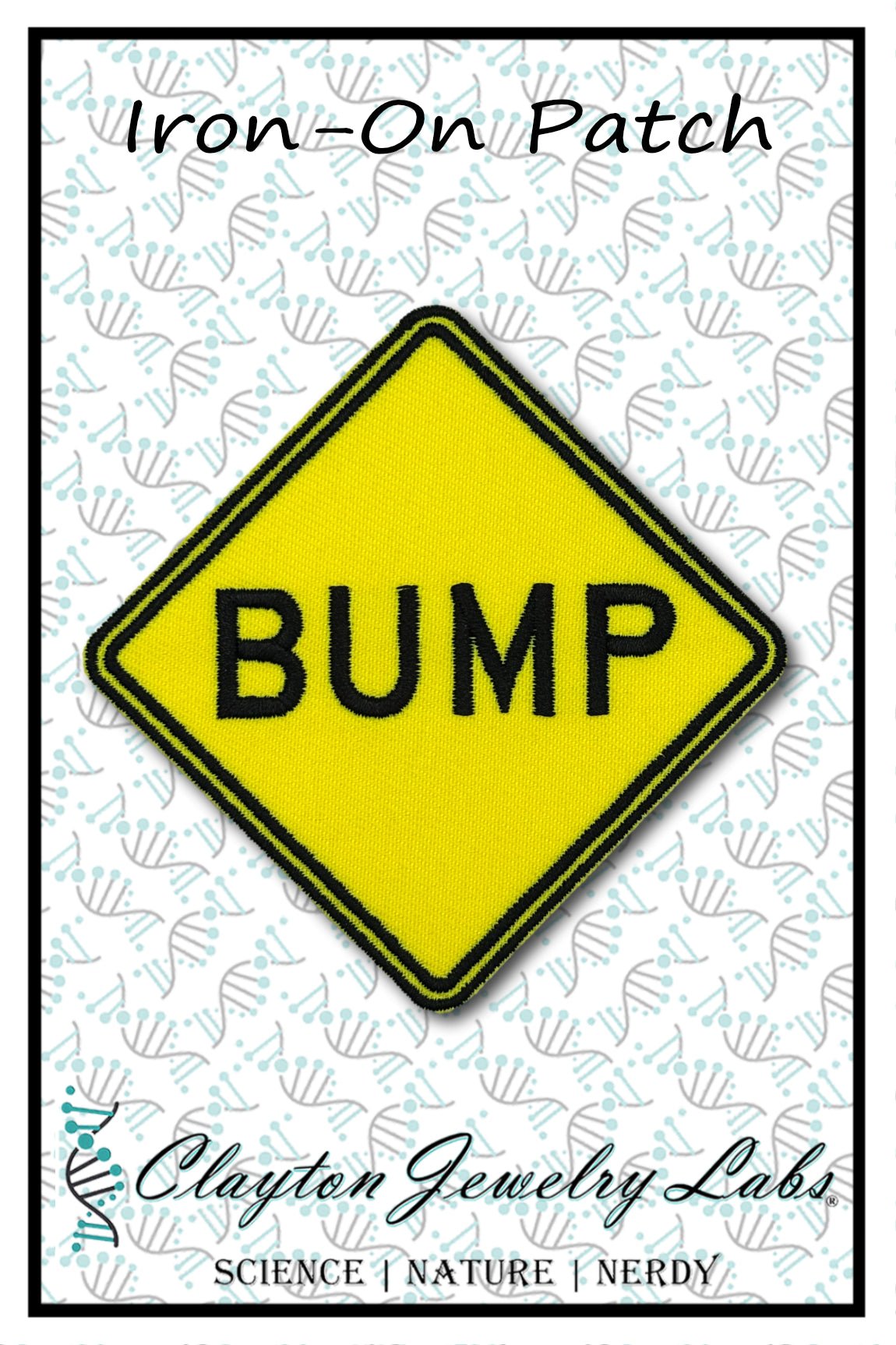 Speed Bump Sign Embroidered Iron-on Patch - Clayton Jewelry Labs - Patch