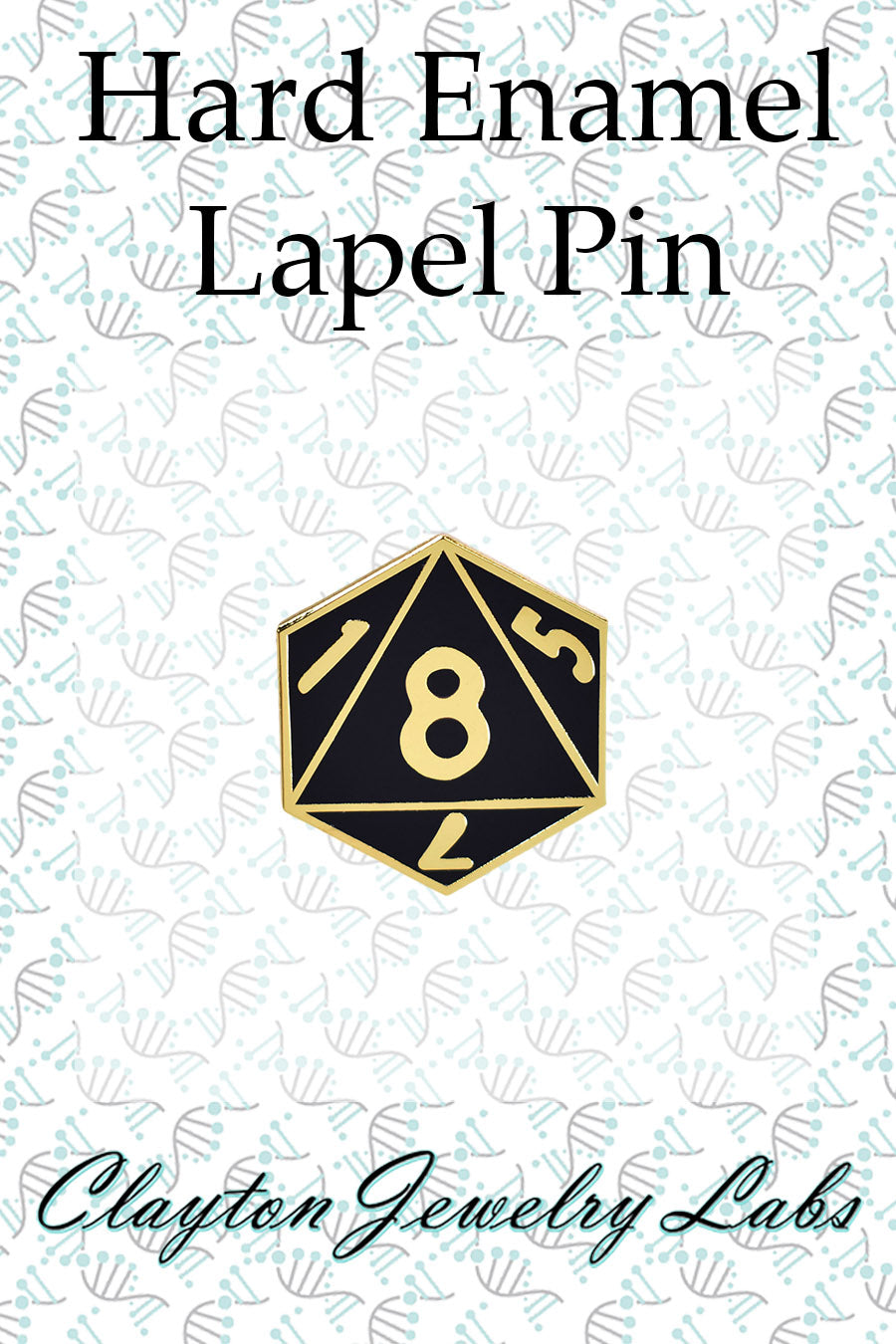 D8 Eight-Sided Die Hard Enamel Lapel Pin