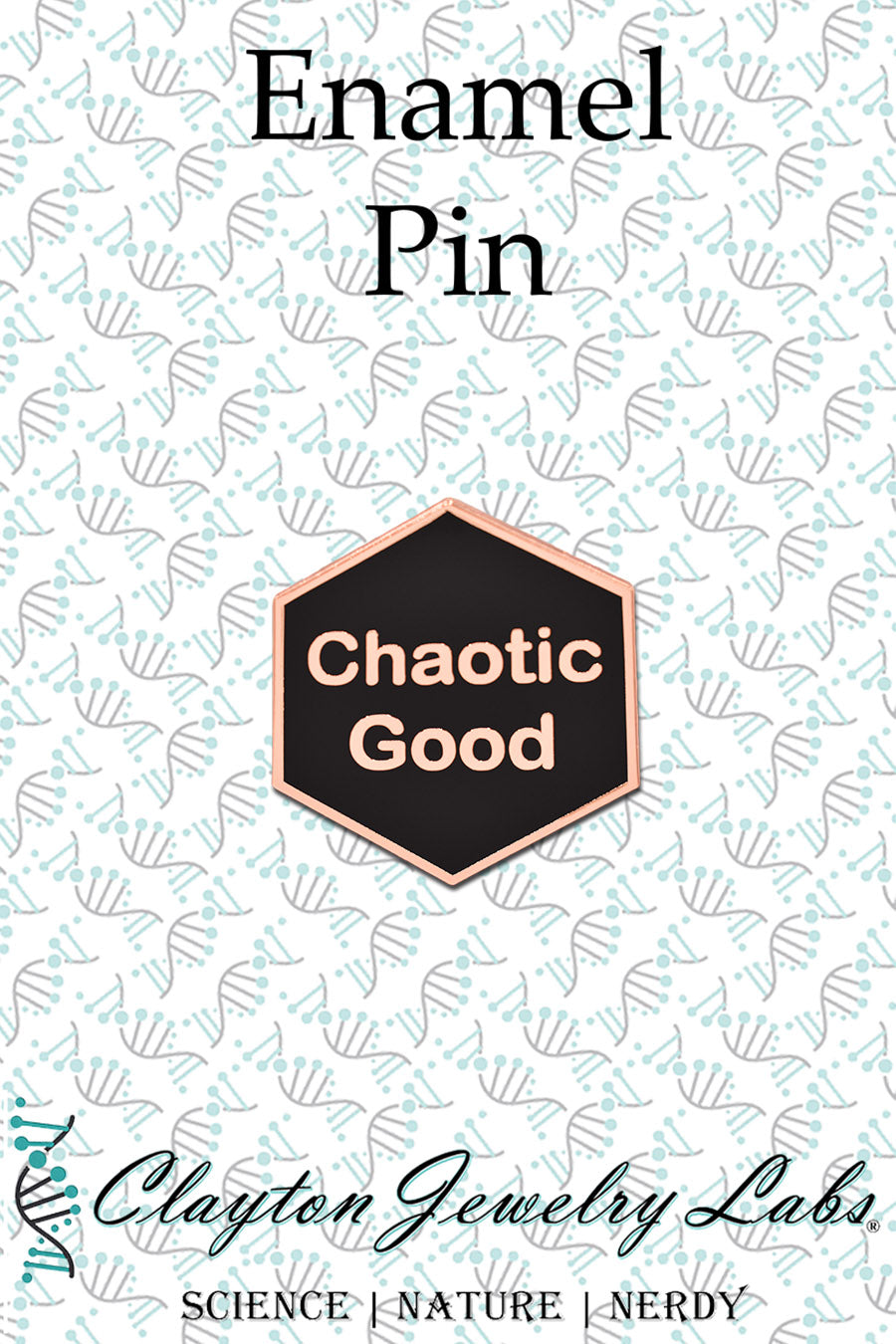Chaotic Good Dice Hard Enamel Pin | Clayton Jewelry Labs