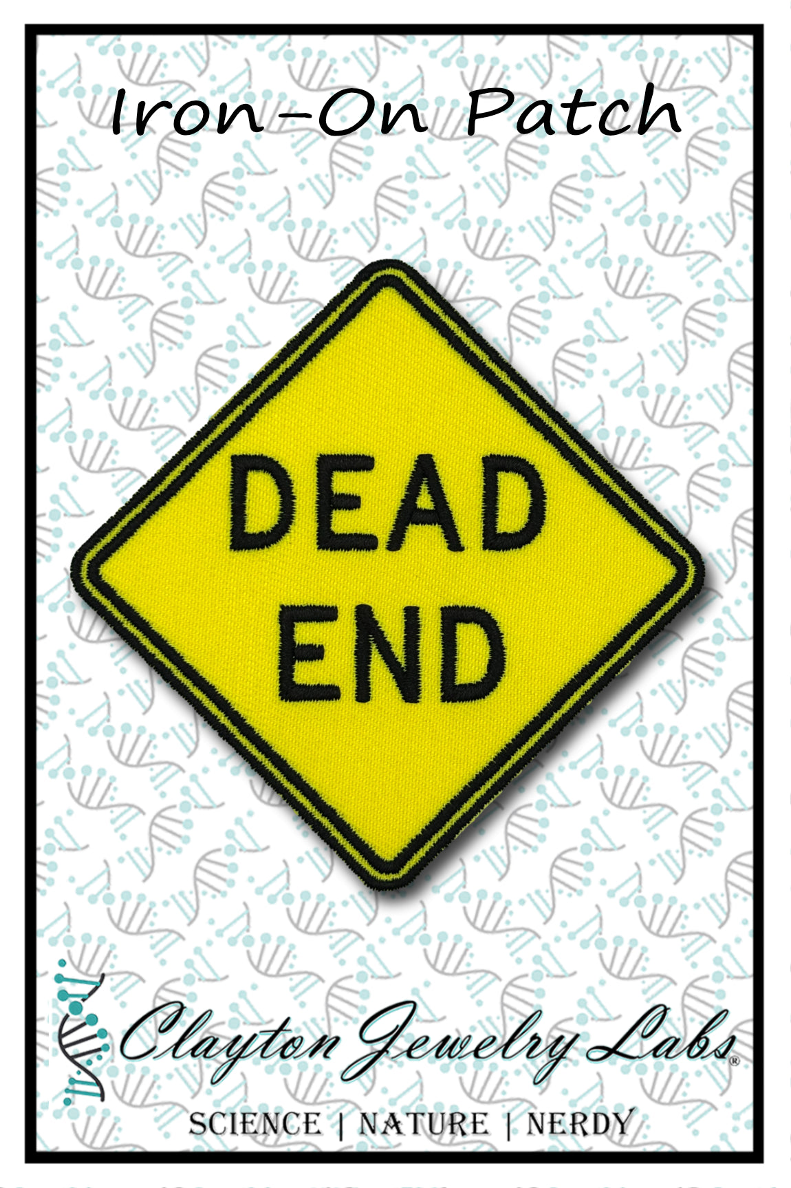 Dead End Sign Embroidered Iron-on Patch