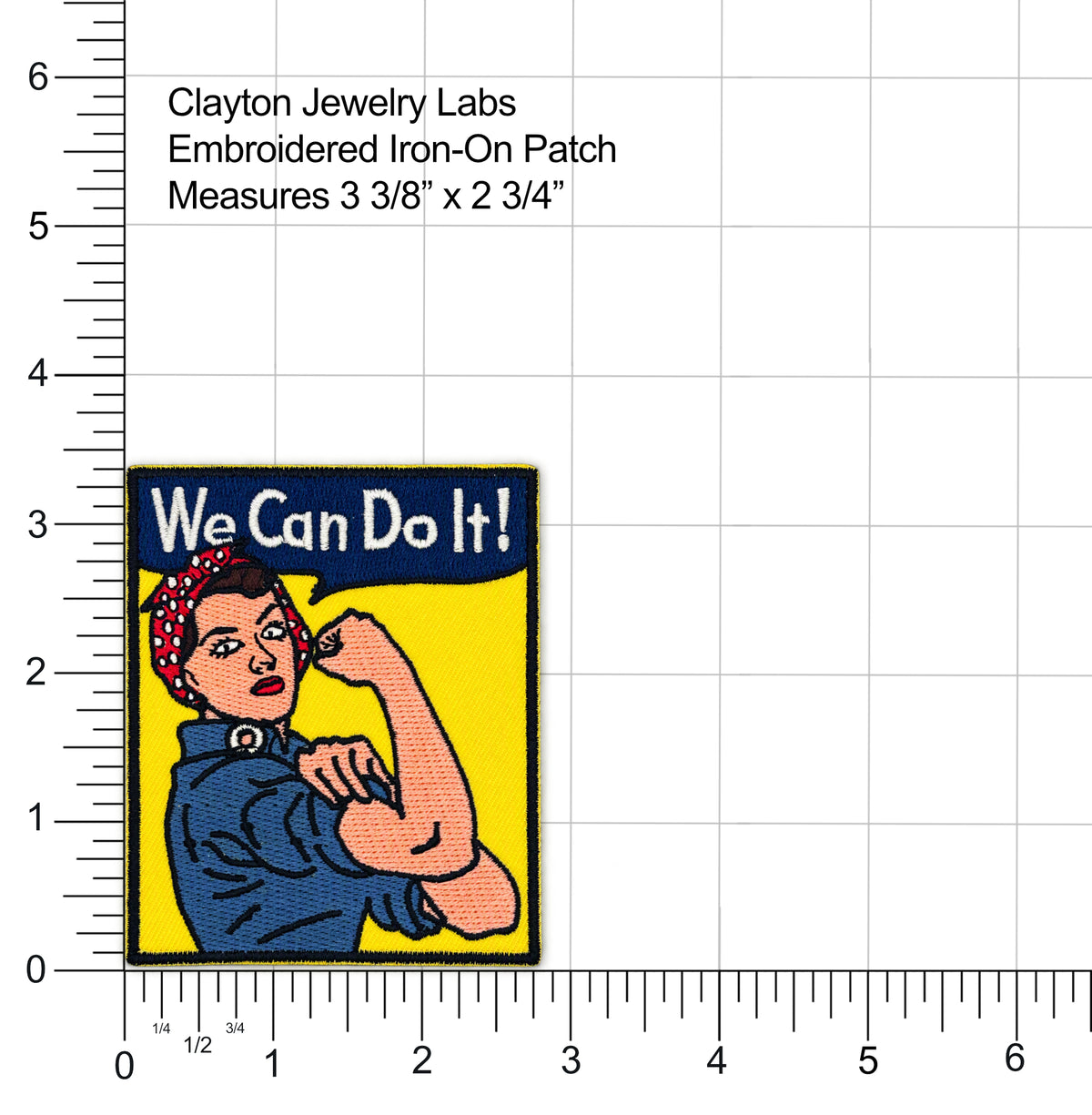 An embroidered iron-on patch featuring the Rosie the Riveter 'We Can Do It!' design, shown on a white grid background with measurement rulers and text indicating dimensions by Clayton Jewelry Labs.
