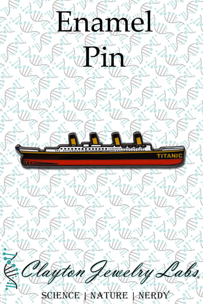 Titanic Ship Enamel Pin | Clayton Jewelry Labs